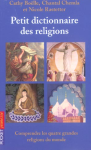 Petit dictionnaire des religions : Comprendre les quatres grandes religions du monde vignette