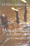 Mon enfance volée : une vie d'aborigène