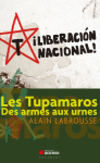 Les Tupamaros : des armes aux urnes vignette