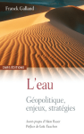 L'eau : géopolitique, enjeux, stratégies vignette