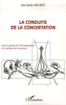 La conduite de la concertation : pour la gestion de l'environnement et le partage des ressources vignette