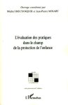 L'évaluation des pratiques dans le champ de la protection de l'enfance vignette
