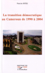 La transition démocratique au Cameroun de 1990 à 2004 vignette