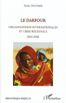 Le Darfour : organisations internationales et crise régionale 2003-2008 vignette