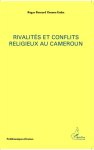 Rivalités et conflits religieux au Cameroun vignette
