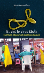Et vint le virus Ebola vignette