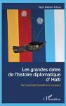Les grandes dates de l'histoire diplomatique d'Haïti vignette
