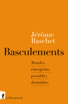 Basculements : Mondes émergents, possibles désirables vignette