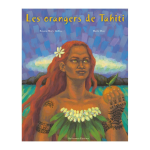 Les orangers de Tahiti vignette