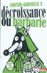 Décroissance ou barbarie : Contre-Grenelle 3 (2 avril 2011, Vaulx-en-Velin) vignette