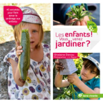 Les enfants ! Vous venez jardiner ? vignette