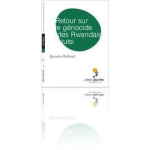 Retour sur le génocide des Rwandais tutsi vignette