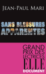 Sans blessures apparentes