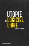 Utopie du logiciel libre vignette