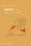 Exils syriens : parcours et ancrages (Liban, Turquie, Europe) vignette