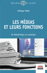 Les médias et leurs fonctions : du Paléolithique au numérique