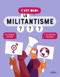C'est quoi, le militantisme ? vignette