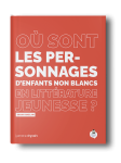 Où sont les personnages d'enfants non blancs en littérature jeunesse ? vignette