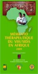 Mémento thérapeutique du VIH/SIDA en Afrique 2009