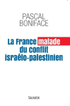 La France malade du conflit israélo-palestinien vignette