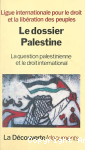 Le dossier Palestine : La question palestinienne et le droit international vignette