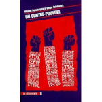 Du contre-pouvoir : de la subjectivité contestataire à la construction de contre-pouvoirs vignette