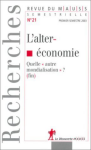 L'alter-économie : quelle autre mondialisation ?