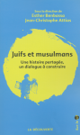Juifs et musulmans : une histoire partagée, un dialogue à construire vignette