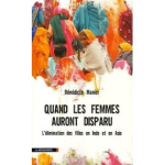 Quand les femmes auront disparu : l'élimination des filles en Inde et en Asie vignette