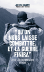 "Qu'on nous laisse combattre et la guerre finira" vignette