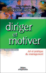 Diriger et motiver : art et pratique du management