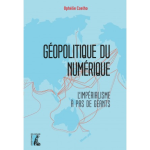 Géopolitique du numérique