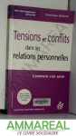 Tensions et conflits dans les relations personnelles : comment s'en sortir vignette