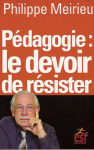 Pédagogie : le devoir de résister