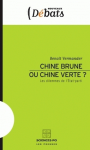 Chine brune ou Chine verte ? Les dilemmes de l'État-parti