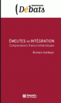 Emeutes vs intégration