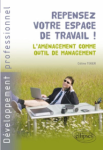Repensez votre espace de travail ! L'aménagement comme outil de management vignette