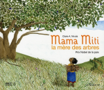 Mama Miti, la mère des arbres vignette