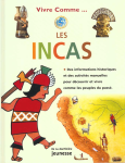 Vivre comme... les Incas vignette