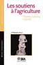 Les soutiens à l'agriculture : Théorie, histoire, mesure vignette