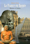 La France en Egypte : Histoire et Culture vignette