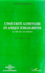 L'insécurité alimentaire en Afrique subsaharienne : le rôle des incertitudes vignette