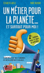 Un métier pour la planète... et surtout pour moi !