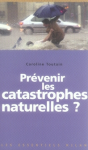 Prévenir les catastrophes naturelles ?