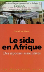 Le sida en Afrique : des réponses associatives
