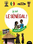 A toi le Sénégal !