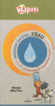 Mission nature : L'eau ... Je découvre, je comprends, j'agis vignette