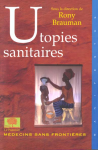 Utopies sanitaires