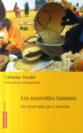 Les nouvelles famines : Des catastrophes pas si naturelles