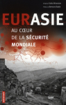 Eurasie, au cœur de la sécurité mondiale vignette